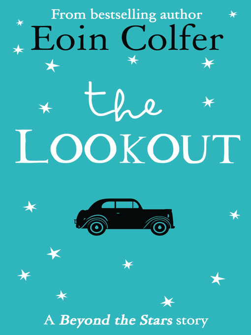 Title details for The Lookout by Eoin Colfer - Wait list